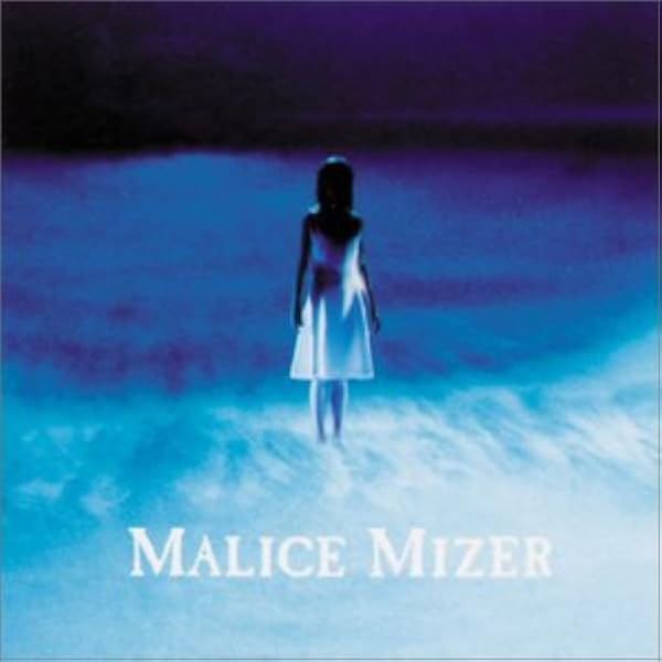 マリスミゼル ああ、無情 | Malice Mizer, 広瀬充, 塚越健治 |本