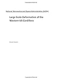 Large Scale Deformation of the Western US Cordillera