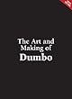 The Art and Making of Dumbo (Disney Editions Deluxe (Film))