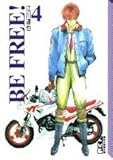BE FREE 4 (講談社漫画文庫 え 1-4)