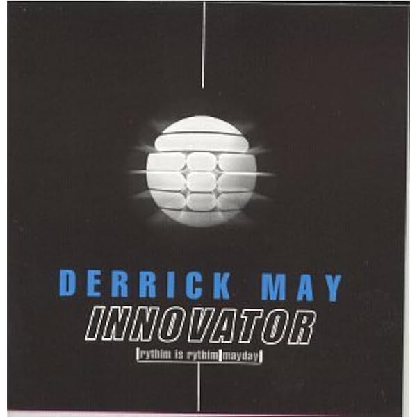 Amazon.co.jp: イノベイター - デリック・メイ: ミュージック