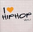 I LOVE HIP HOP1