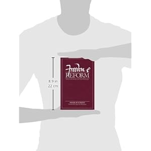 Freedom and Reform: Essays in Economics and Social Philosophy