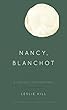Nancy, Blanchot: A Serious Controversy (Philosophical Projections)