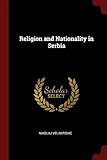 Religion and Nationality in Serbia