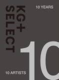 KG＋SELECT 10 YEARS, 10 ARTISTS