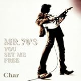 MR.70�fS YOU SET ME FREE