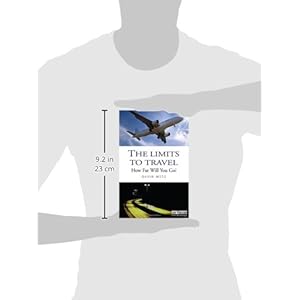 The Limits to Travel: How Far Will You Go?