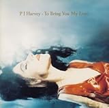 トゥ・ブリング・ユー・マイ・ラヴ