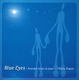 Blue Eyes�`Beautiful Songs of Japan�`