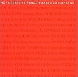 90�fs BEST HIT SONGS �`Female Collection�`