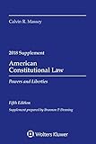 American Constitutional Law: Powers and Liberties, 2018 Case Supplement (Supplements)