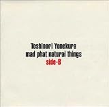 mad phat natural things side-B