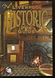 Cover of Liverpool Historic Pub Guide