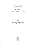 弦楽四重奏 (スコア＆パート) CG001 グノー 「ファウスト」より ワルツ