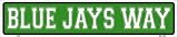 ブルーJays WayメタルノベルティStreet Sign St - 506