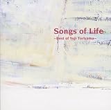 Songs of Life�`Best of Yuji Toriyama�`