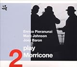 ワルツ・フォー・ア・フューチャー・ムービー‾プレイ・モリコーネ2