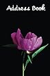 Address Book.: (Flower Edition Vol. F13)Purple Flower Cover Design. Glossy Cover, Large Print, Font, 6 X 9 for Contacts, Addresses, Phone Numbers, Emails, Birthday and More.