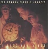 I Like You A Lot by Howard Fishman (2001-02-01)【並行輸入品】