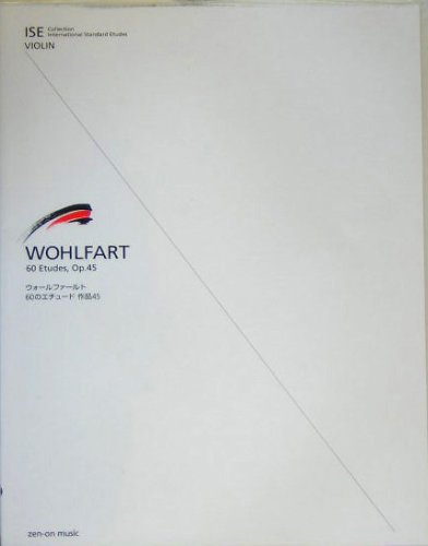 ISE ヴァイオリン ウォールファールト 60のエチュード 作品45 (ISE (ヴァイオ