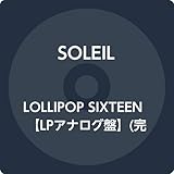 LOLLIPOP SIXTEEN【LPアナログ盤】(完全生産限定盤) [Analog]