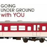 BEST OF GOING UNDER GROUND with YOU(初回限定盤)