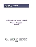 Educational & Board Games in the United Kingdom: Market Sales (English Edition)
