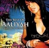 アリーヤ・ベストThe Best Of Aaliyah / DJ Mesmerize