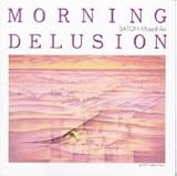 Morning delusion