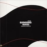 BUONISSINO REMIXES