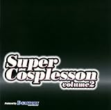 Super Cosplesson Vol.2
