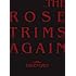 TOUR08 THE ROSE TRIMS AGAIN(初回生産限定盤)