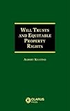 Will Trusts and Equitable Property Rights