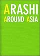 ARASHI AROUND ASIA