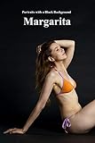 Margarita: Portraits with a Black Background