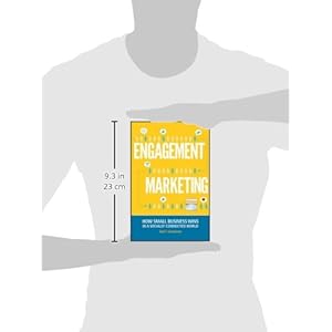 Engagement Marketing: How Small Business Wins in a Socially Connected World