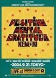 Positive Mental Gratitude~2004.9.21 Tokyo~ [DVD]