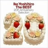 Ike Yoshihiro The BEST 20th Anniversary Selection