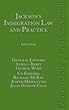 Jackson's Immigration Law and Practice