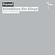 Franui: Standchen der Dinge