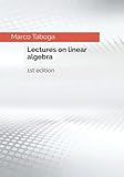 Lectures on linear algebra