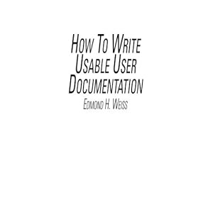 How to Write Usable User Documentation