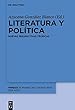 Literatura y política/ Literature and Politics: Nuevas Perspectivas Téoricas/ New Theoretical Perspectives (Mimesis)