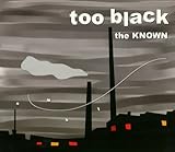 too black