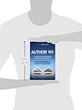 Image de Author 101: The Insider's Guide to Publishing from Proposal to Bestseller