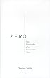 Zero: The Biography of a Dangerous Idea By Charles Seife
