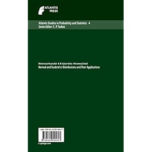 Normal and Student´s t Distributions and Their Applications (Atlantis Studies in Probability and Statistics)