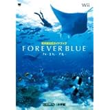 フォーエバーブルー (ワンダーライフスペシャル Wii任天堂公式ガイドブック)