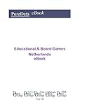 Educational & Board Games in the Netherlands: Market Sales (English Edition)